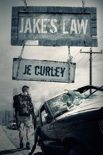 Jake's Law Je Gurley 9781925047998