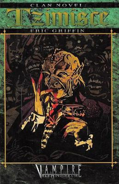 Clan Novel Tzimisce by Eric Griffin