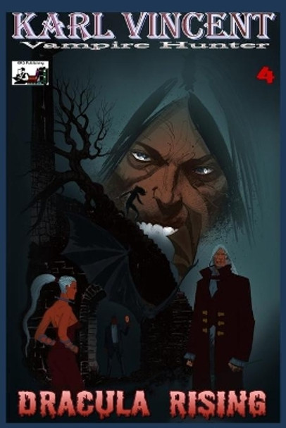 Karl Vincent Vampire Hunter # 4 by Rodolfo Ezequiel