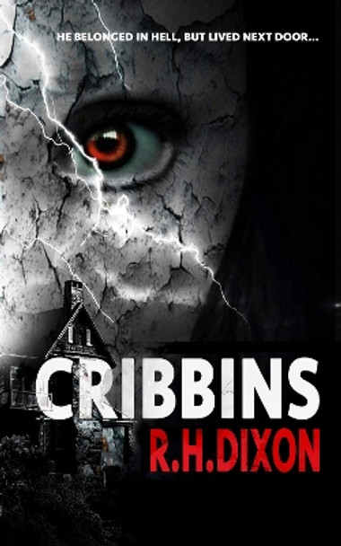 Cribbins R H Dixon 9781999718046