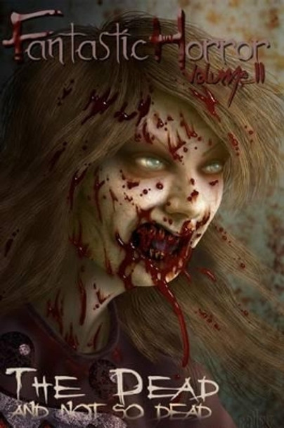 The Dead and the Not So Dead by Dave Freagments