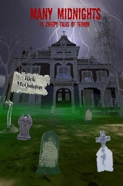 Many Midnights by Rick McQuiston