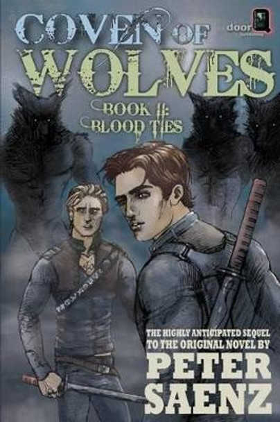 Coven of Wolves, Book II by Peter Saenz