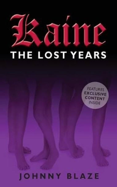 Kaine: The Lost Years Johnny Blaze 9781484166628