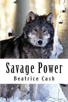 Savage Power by Chantal Cash