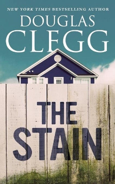 The Stain by Douglas Clegg