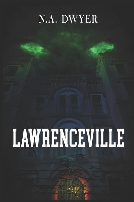 Lawrenceville by N a Dwyer
