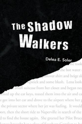 The Shadow Walkers Delea E Soler 9781436349192