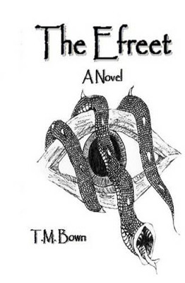 The Efreet by T M Bown