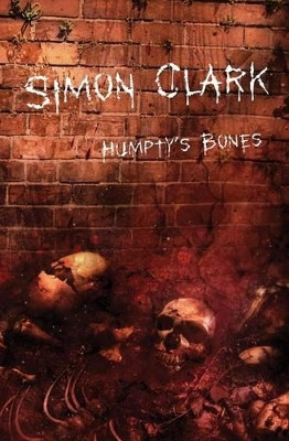 Humpty's Bones by Simon P. Clark