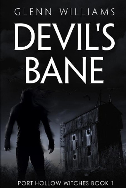 Devil's Bane: A Paranormal Thriller Glenn Williams 9781711014678