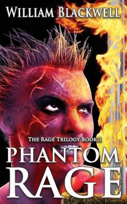 Phantom Rage by William Blackwell