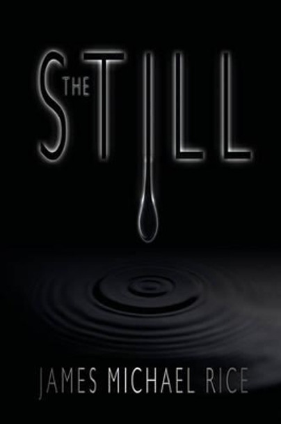 The Still by Dan Yeager