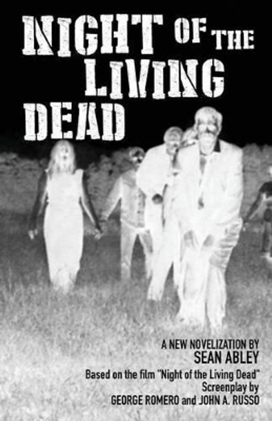 Night of the Living Dead by George A Romero