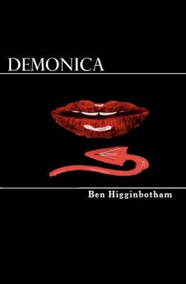 Demonica by Ben Higginbotham