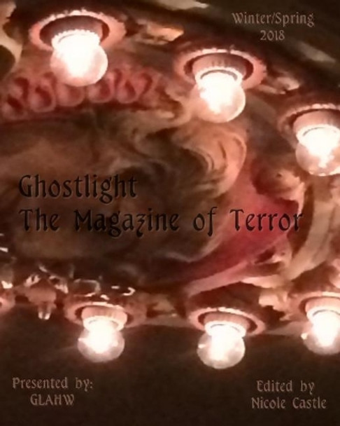 Ghostlight, The Magazine of Terror John Grey 9781986664028