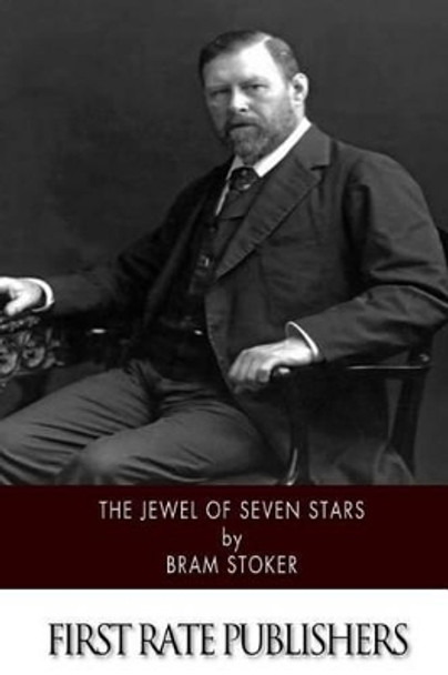 The Jewel of Seven Stars Bram Stoker 9781502841537