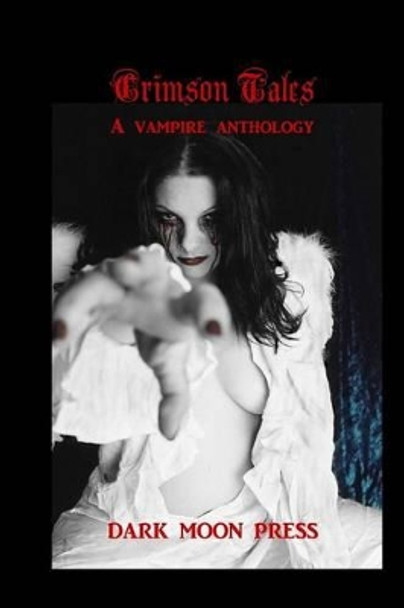 Crimson Tales A vampire anthology Corvis Nocturnum 9781479140466