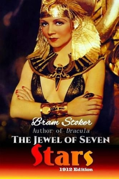 The Jewel of Seven Stars Bram Stoker 9781537763927