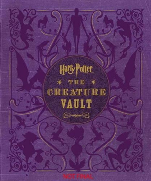 Harry Potter: The Creature Vault Jody Revenson 9781783296019