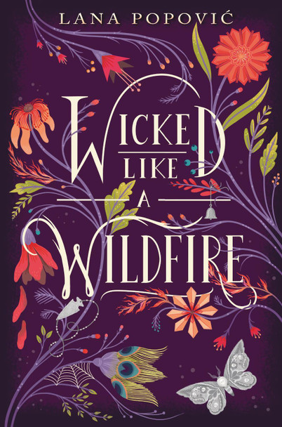 Wicked Like a Wildfire Lana Popovic 9780062436832