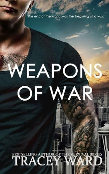 Weapons of War: Explicit Edition Tracey Ward 9781978212459