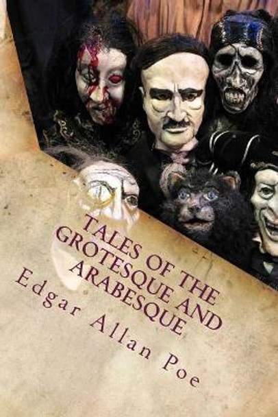 Tales of the Grotesque and Arabesque Anton Rivas 9781978369283