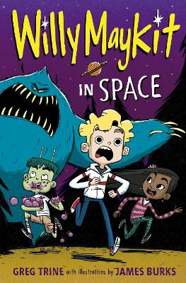 Willy Maykit in Space Greg Trine 9780544313514