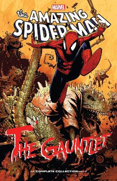 Spider-man: The Gauntlet - The Complete Collection Vol. 2 Roger Stern 9781302925154