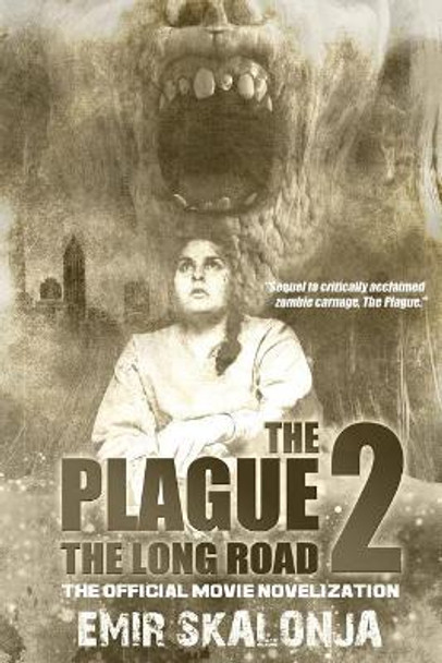 The Plague 2: The Long Road Jeffrey Kosh 9781718699052