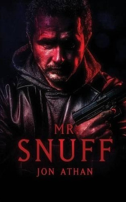 Mr. Snuff by Jon Athan