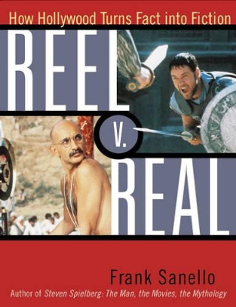Reel V. Real by Frank Sanello