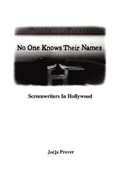 No One Knows Their Names by Jorja Prover