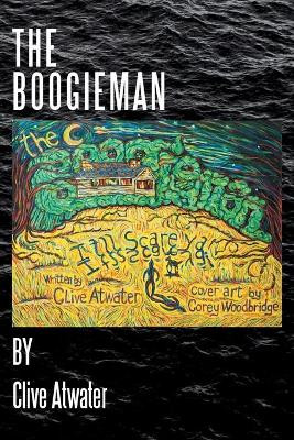 The Boogieman Clive Atwater 9781480895027