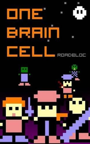One Brain Cell Roadbloc 9780957063396