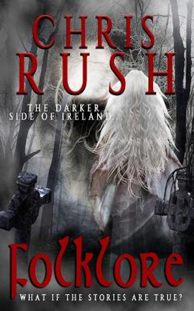 Folklore Chris Rush 9781517463588