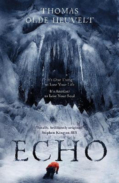 Echo: From the Author of HEX Thomas Olde Heuvelt 9781529331790