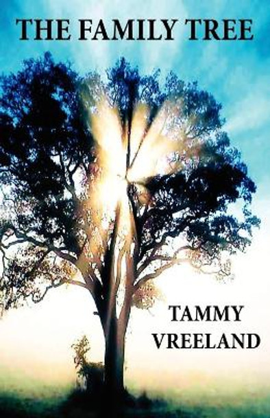 The Family Tree Tammy Vreeland 9781608623167