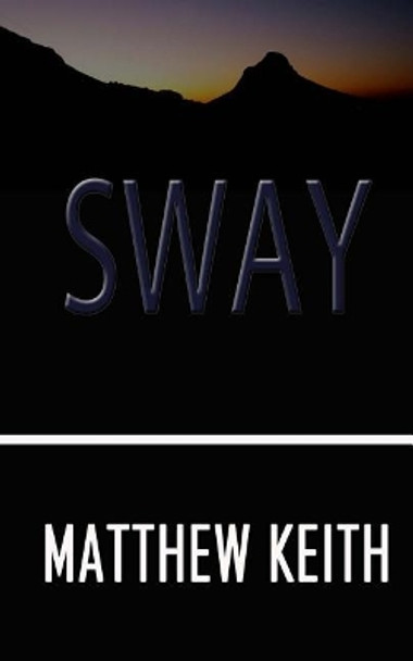 Sway Matthew Keith 9781494403294