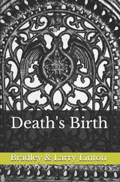 Death's Birth by Larry Linton