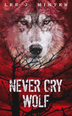 Never Cry Wolf by Mark Strange
