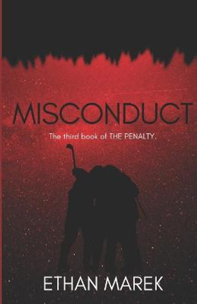 Misconduct Ethan J Marek 9781735184623