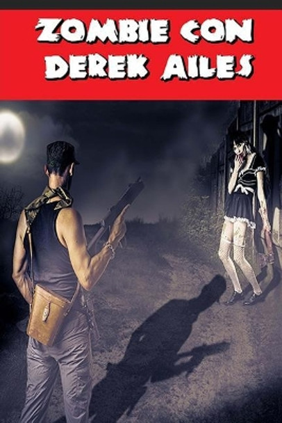 Zombie Con by Derek Ailes