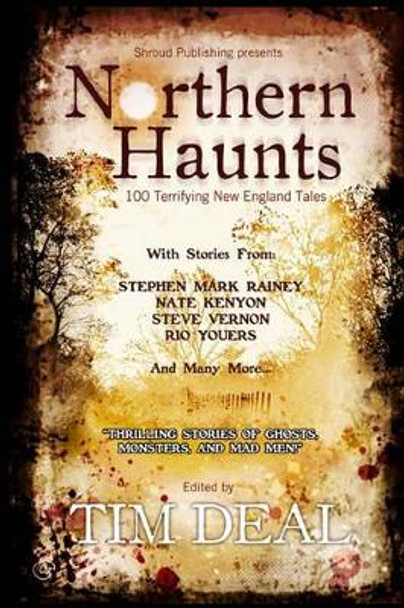 Northern Haunts by Tim Deal