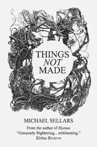 Things Not Made Michael Sellars 9781097209439