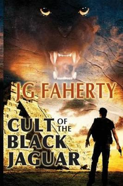 Cult of the Black Jaguar Scott Carpenter 9781537331331