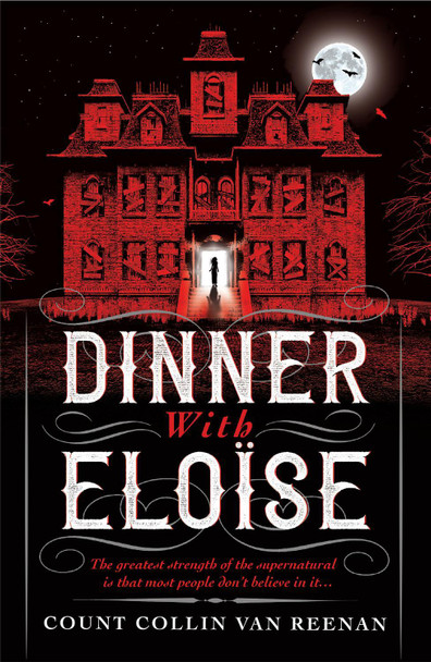 Dinner with Eloise by Collin Van Reenan
