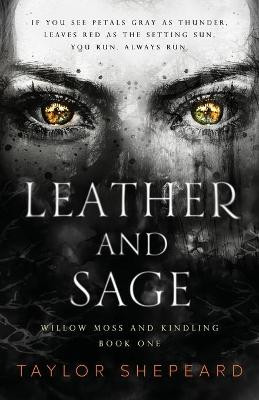 Leather and Sage by Taylor Shepeard