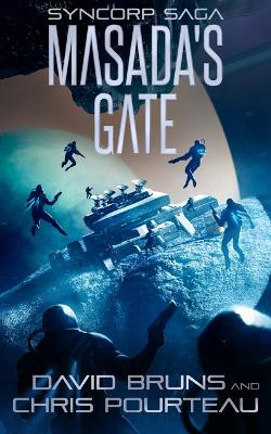 Masada's Gate by David Bruns