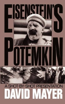 Sergei M. Eisenstein's Potemkin by David Mayer